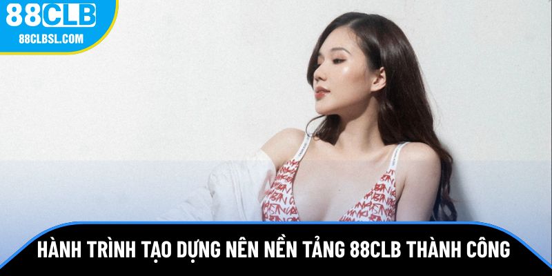 Hành trình từ A-Z của CEO Huỳnh Như với 88CLB Hành trình từ A-Z của CEO Huỳnh Như với 88CLB